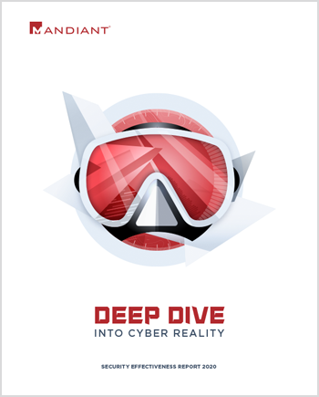 Mandiant Security Effectiveness Report 2020 Mandiant Security Effectiveness Report 2020