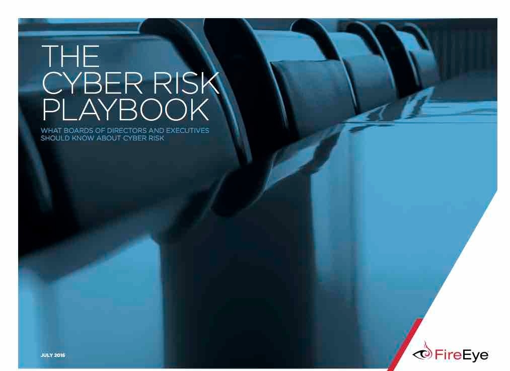 What Board of Directors and Executives Should Know About Cyber Risk What Board of Directors and Executives Should Know About Cyber Risk